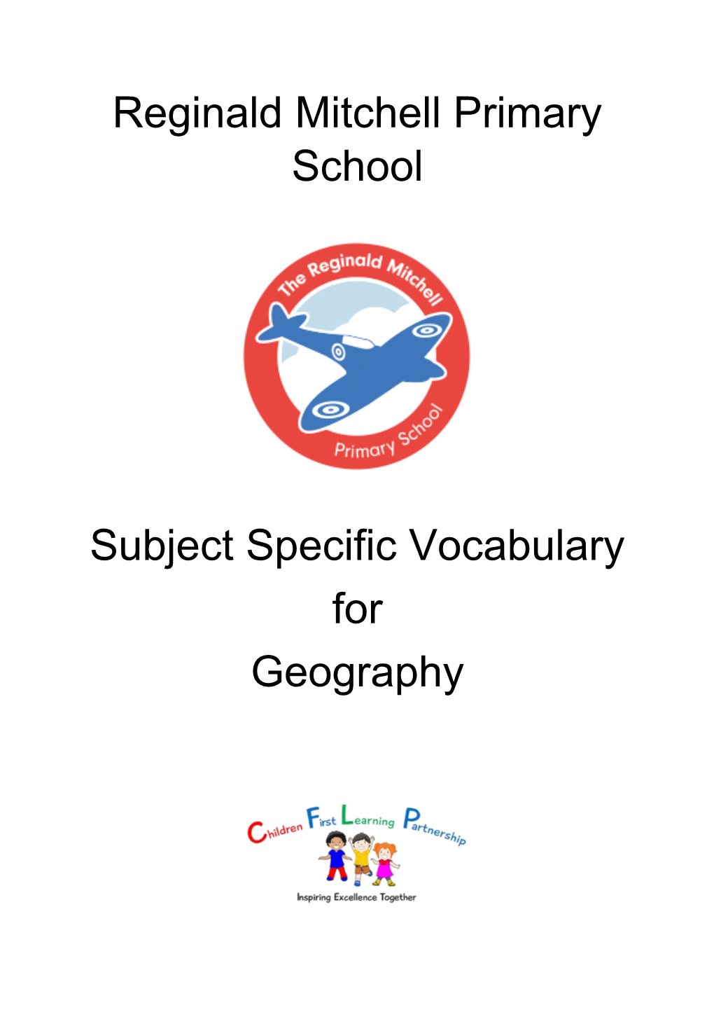 Reginald Mitchell Primary School Subject Specific Vocabulary For