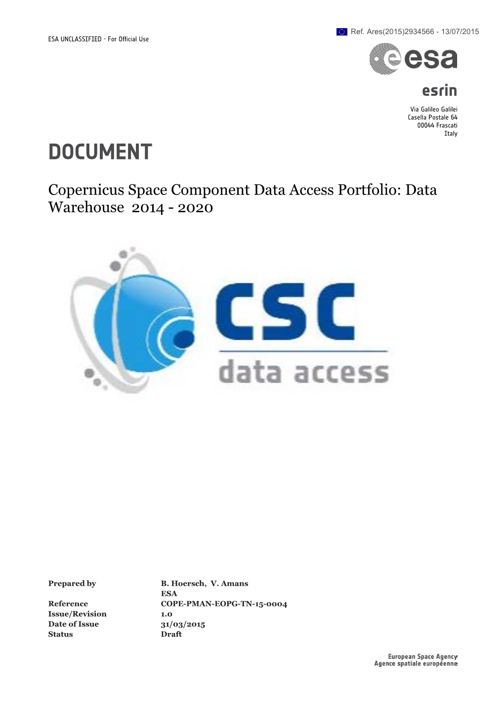 Copernicus Space Component Data Access Portfolio: Data Warehouse 2014 - 2020