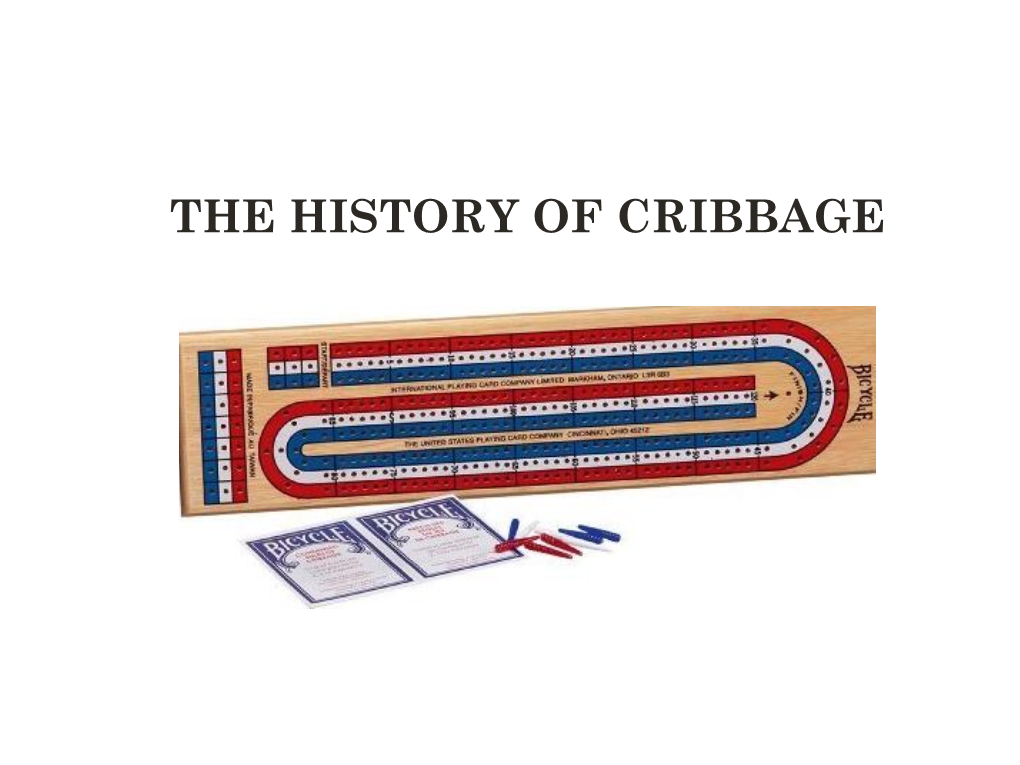 The History of Cribbage