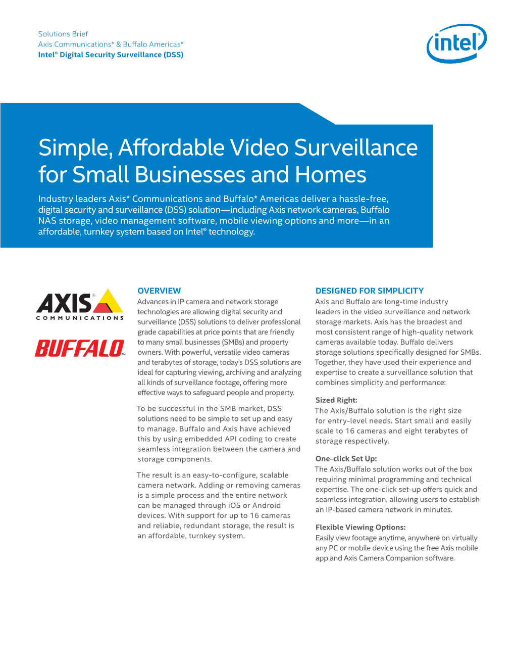 Simple, Affordable Video Surveillance for Small Businesses and Homes