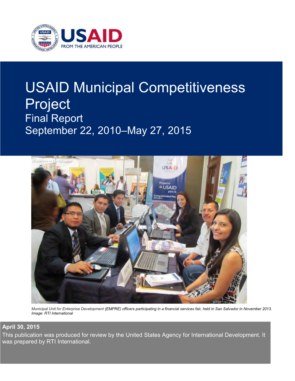 USAID Municipal Competitiveness Project Final Report September 22, 2010–May 27, 2015