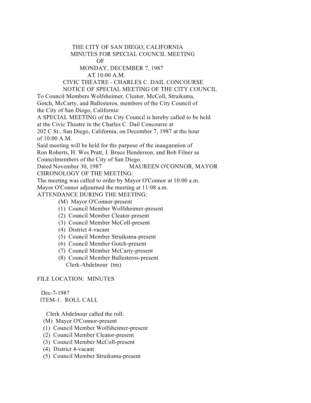 The City of San Diego, California Minutes for Special Council Meeting of Monday, December 7, 1987 at 10:00 A.M