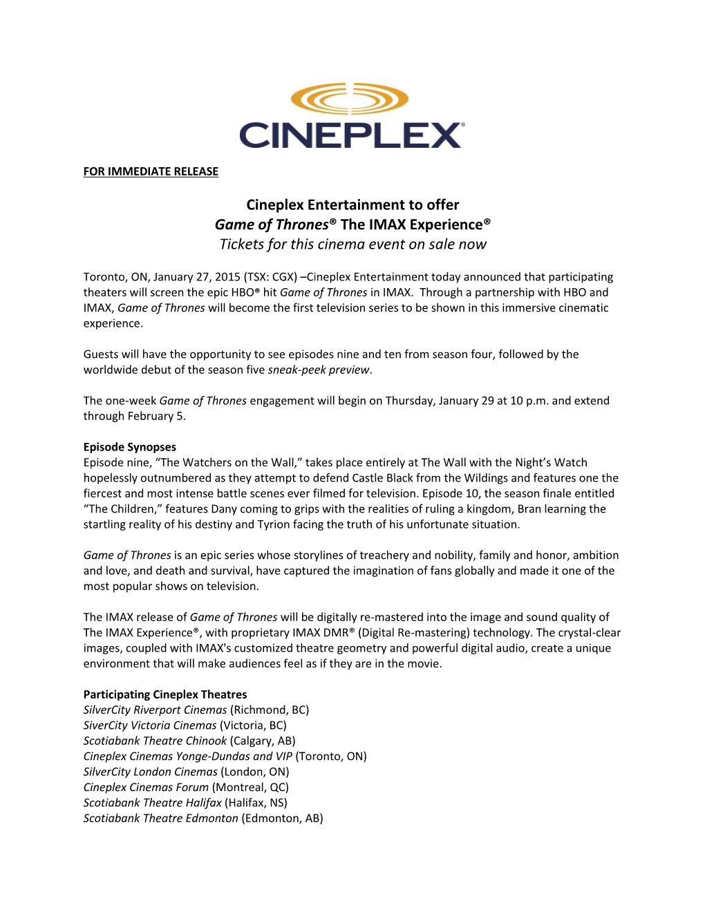 Cineplex Entertainment to Offer Game of Thrones® the IMAX Experience® Tickets for This Cinema Event on Sale Now