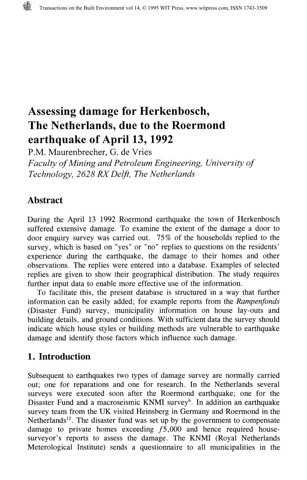 Assessing Damage for Herkenbosch, the Netherlands, Due to The