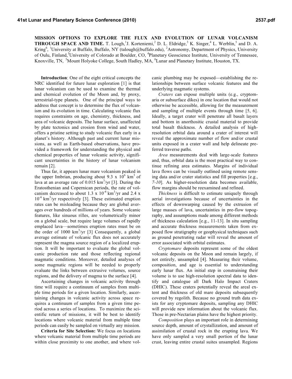 Mission Options to Explore the Flux and Evolution of Lunar Volcanism Through Space and Time