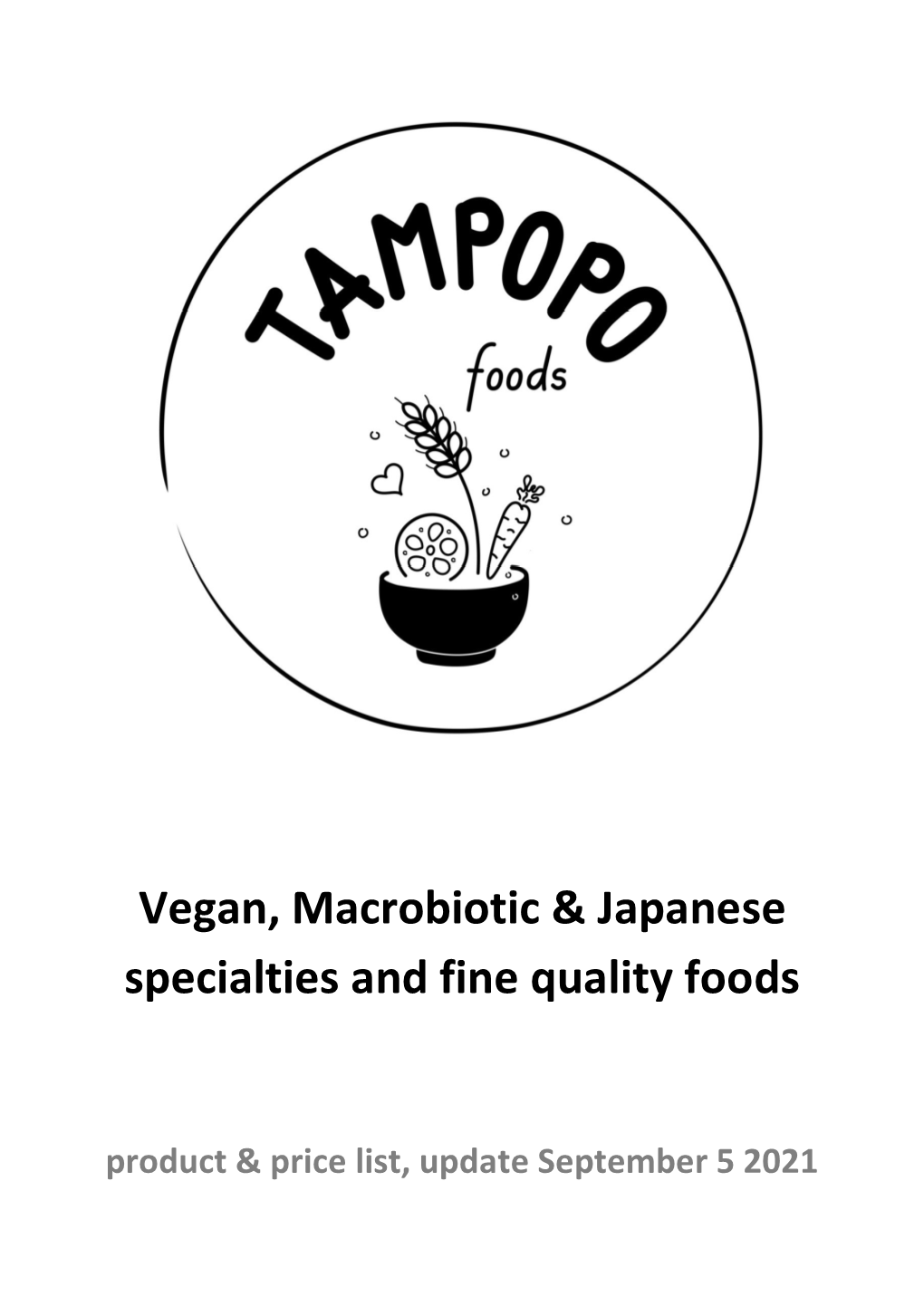 Vegan, Macrobiotic & Japanese Specialties and Fine Quality Foods