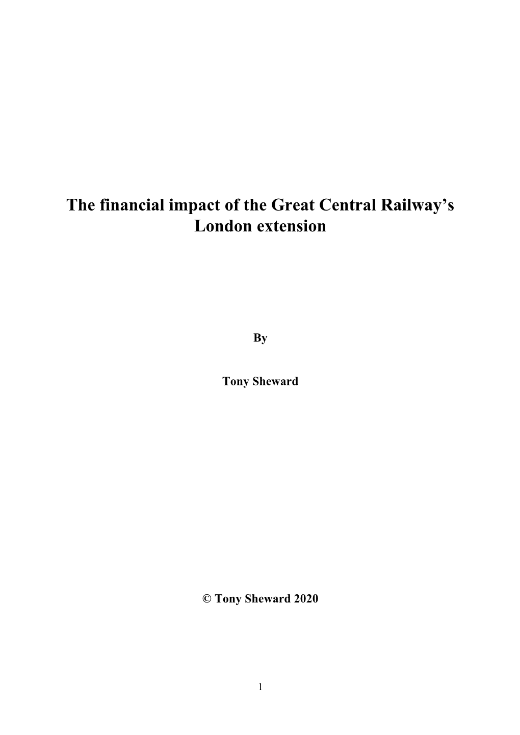 The Financial Impact of the Great Central Railway's London Extension