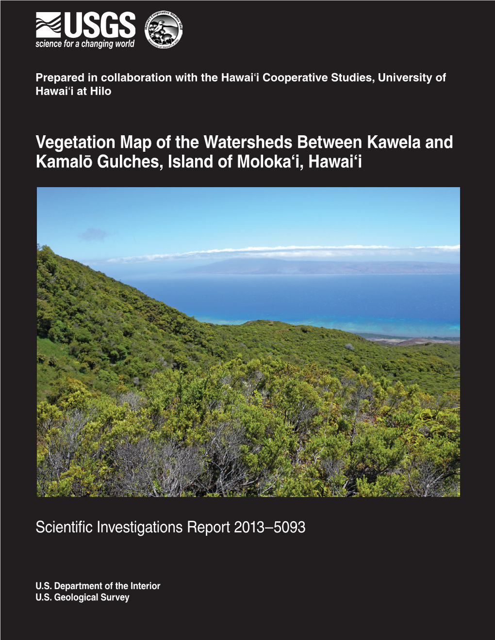 Vegetation Map of the Watersheds Between Kawela and Kamalö Gulches, Island of Moloka‘I, Hawai‘I