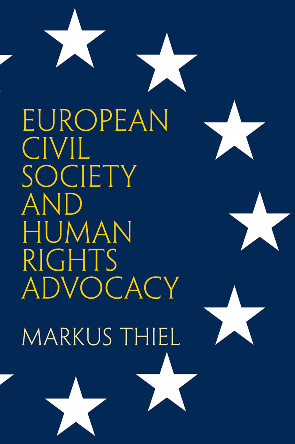 European Civil Society and Human Rights Advocacy PENNSYLVANIA STUDIES in HUMAN RIGHTS