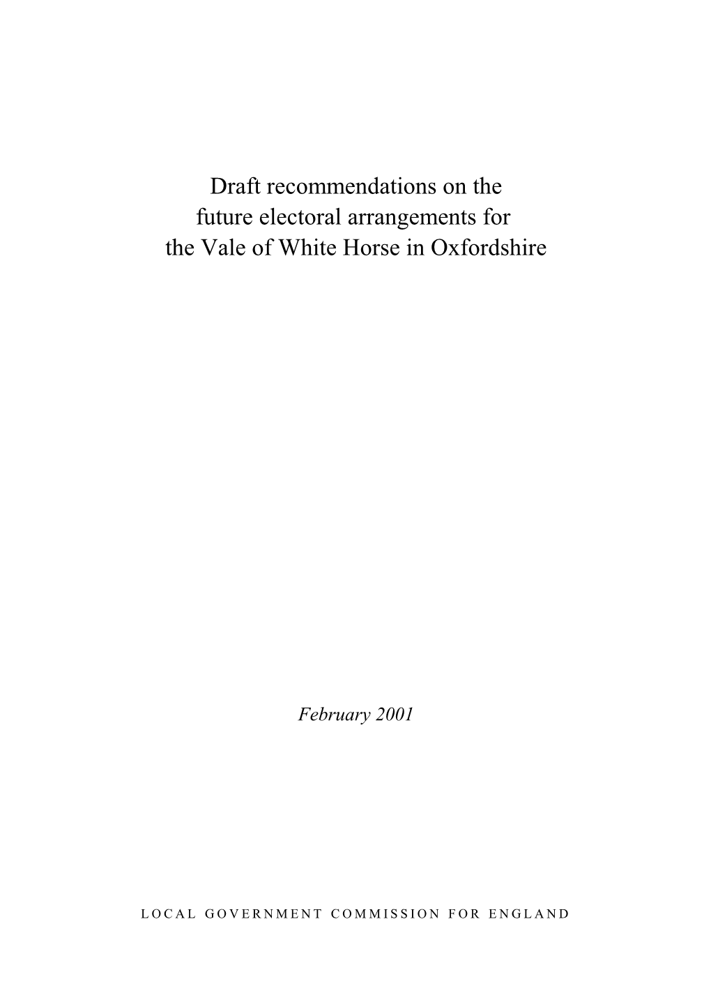 Draft Recommendations on the Future Electoral Arrangements for the Vale of White Horse in Oxfordshire