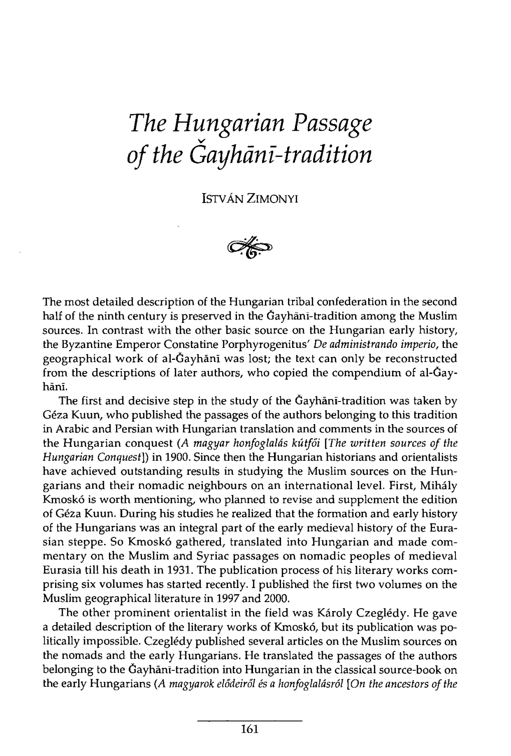 The Hungarian Passage of the Gayhanl-Tradition