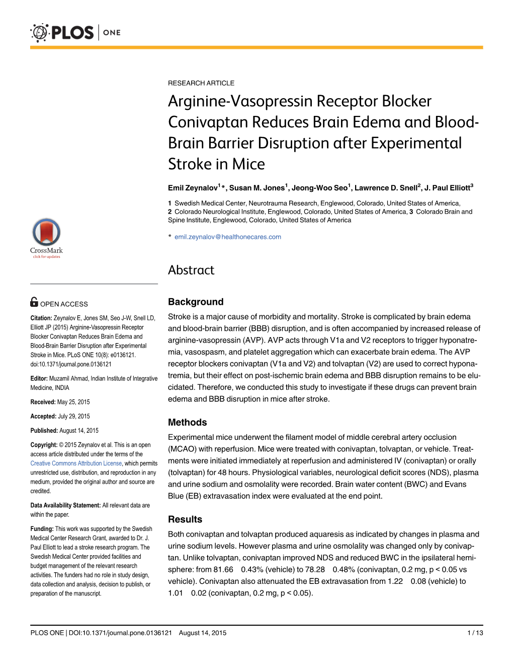 Arginine-Vasopressin Receptor Blocker Conivaptan Reduces Brain Edema and Blood- Brain Barrier Disruption After Experimental Stroke in Mice