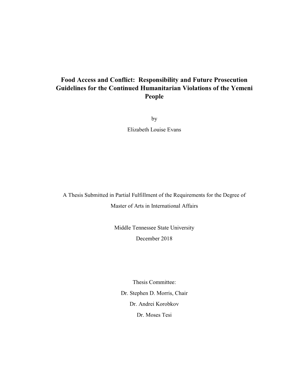 Food Access and Conflict: Responsibility and Future Prosecution Guidelines for the Continued Humanitarian Violations of the Yemeni People