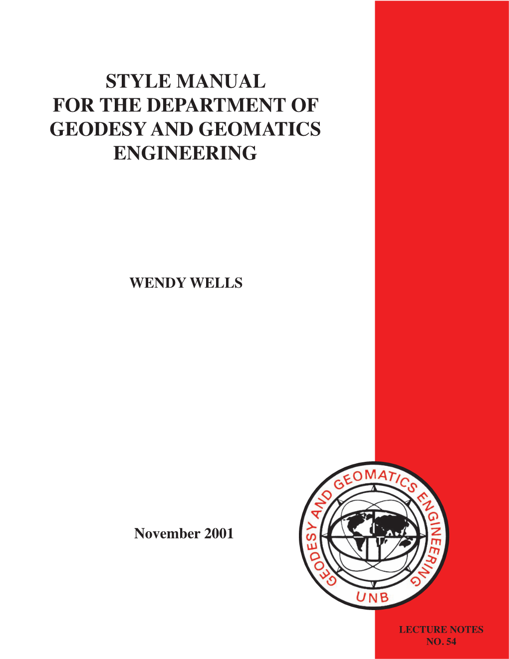 Style Manual for the Department of Geodesy and Geomatics Engineering