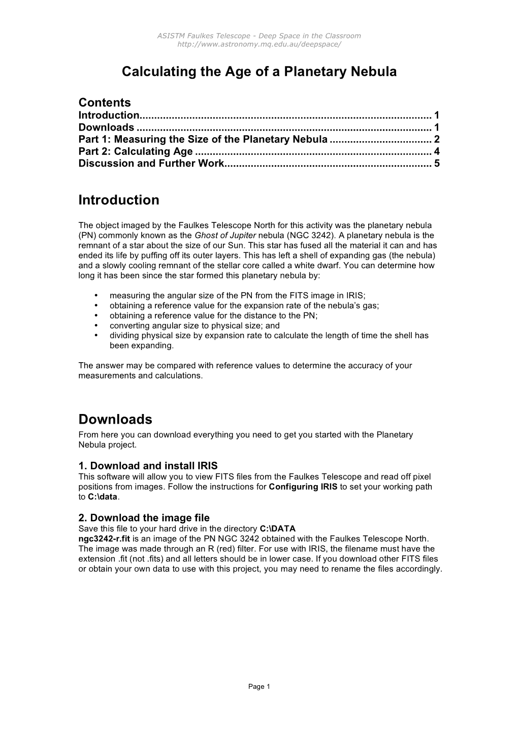 Calculating the Age of a Planetary Nebula Introduction Downloads