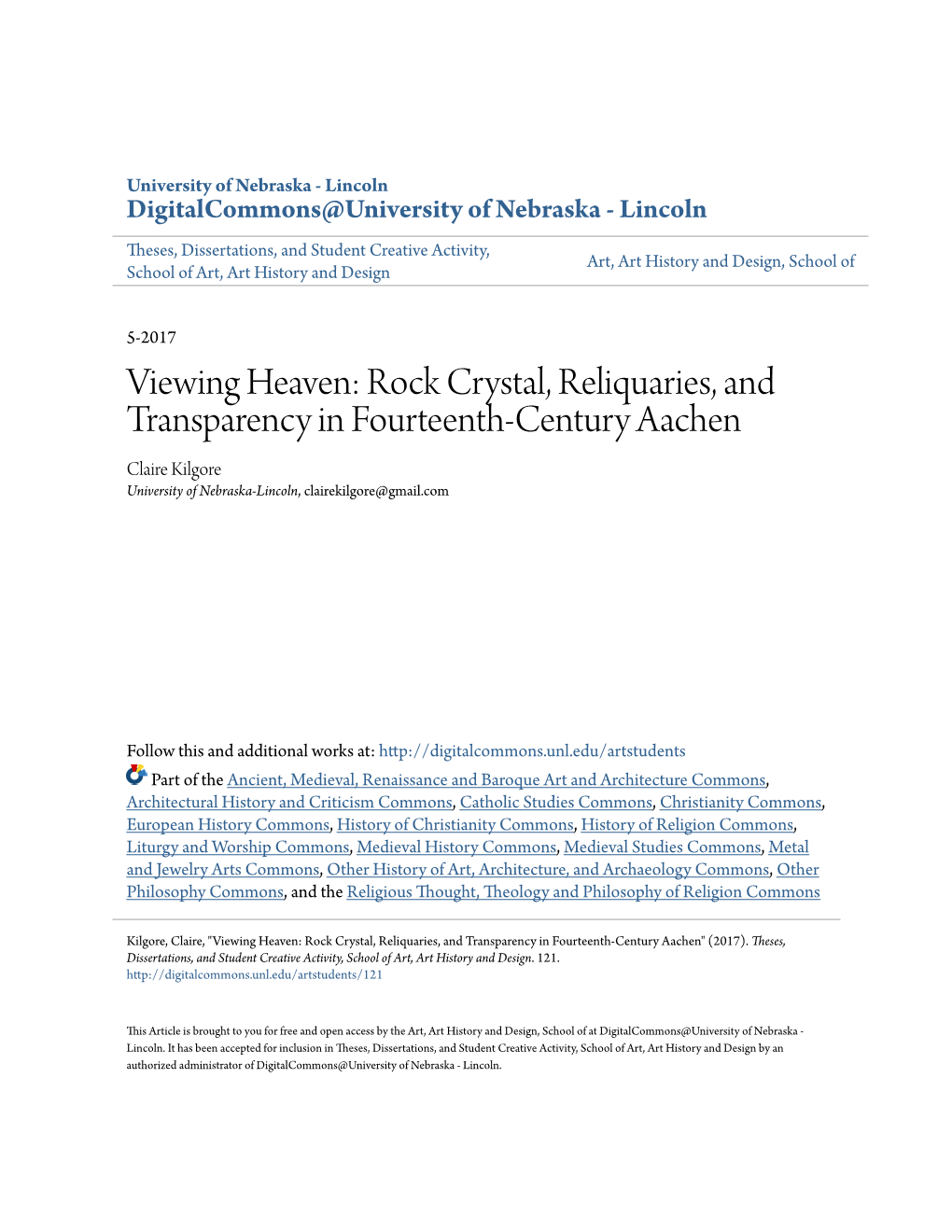 Viewing Heaven: Rock Crystal, Reliquaries, and Transparency in Fourteenth-Century Aachen Claire Kilgore University of Nebraska-Lincoln, Clairekilgore@Gmail.Com