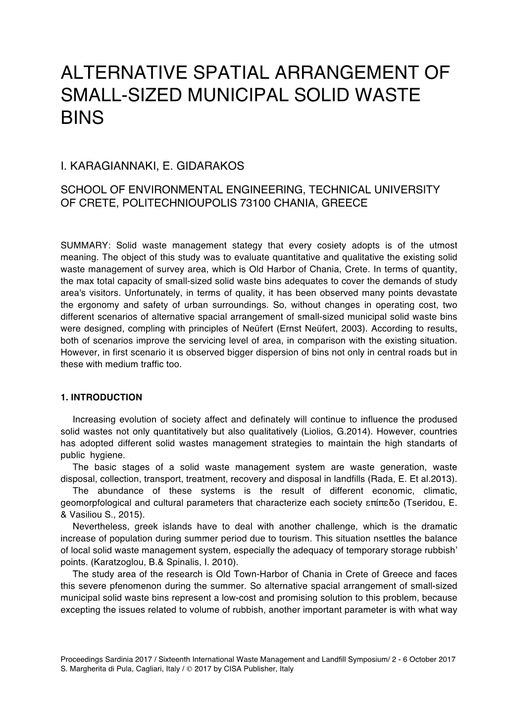 Alternative Spatial Arrangement of Small-Sized Municipal Solid Waste Bins