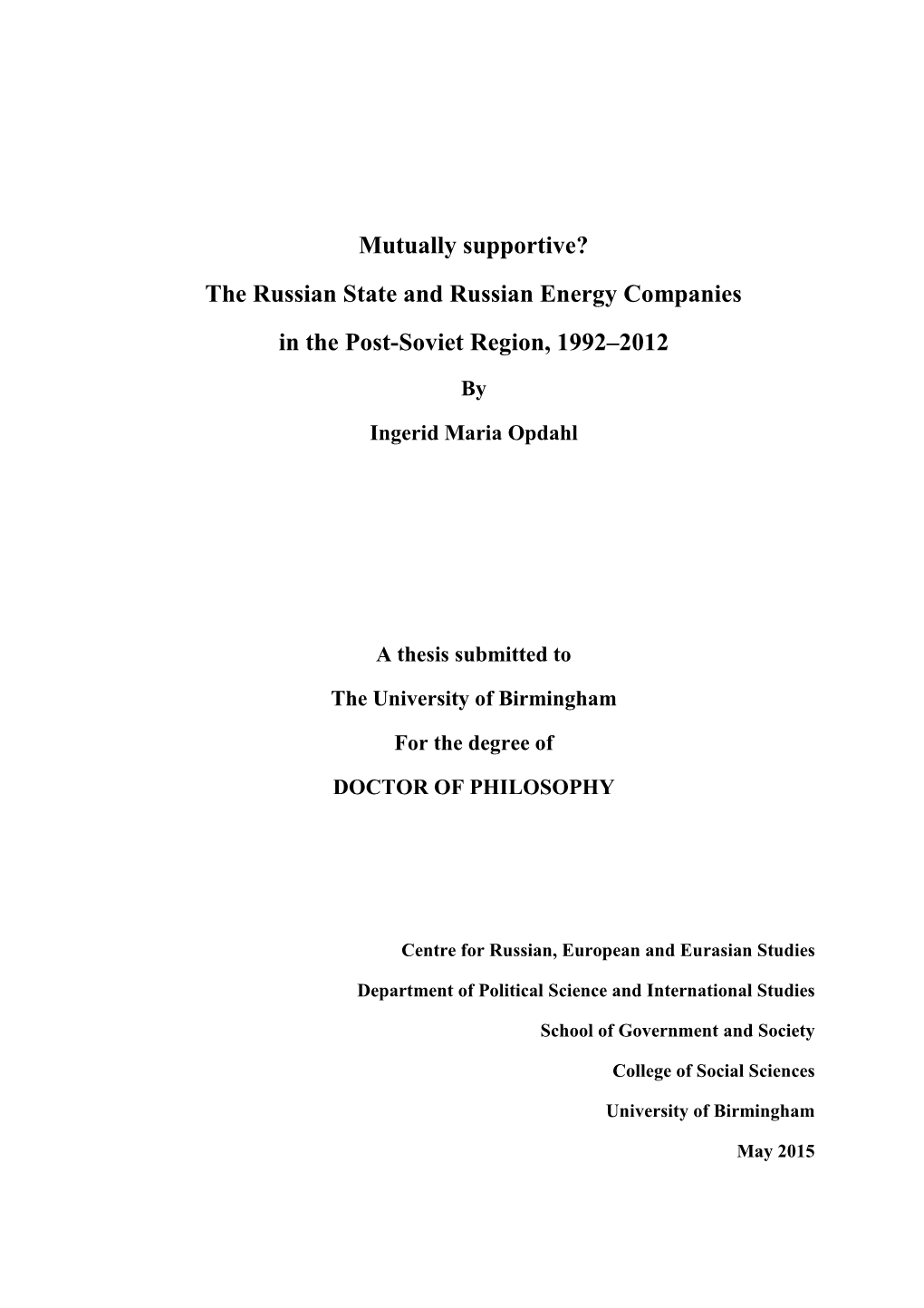 The Russian State and Russian Energy Companies in the Post-Soviet Region, 1992–2012