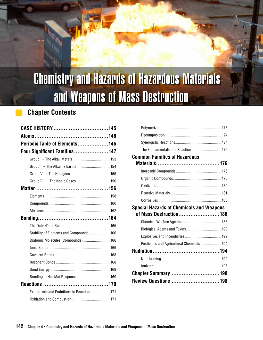 Chemistry and Hazards of Hazardous Materials and Weapons of Mass Destruction Chapter Contents