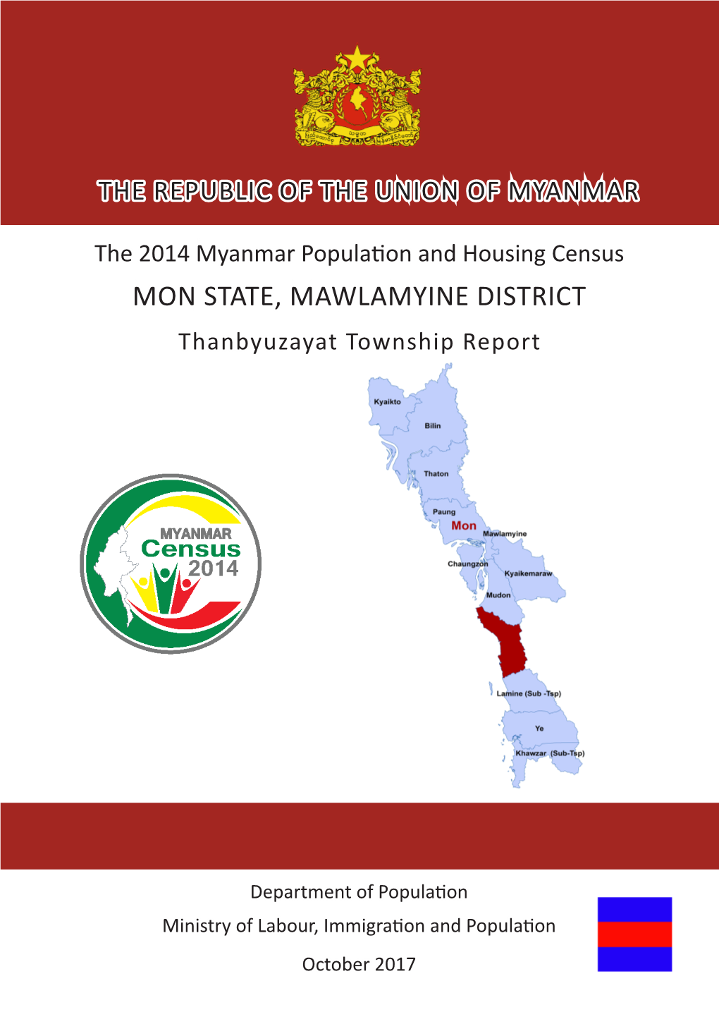 MON STATE, MAWLAMYINE DISTRICT Thanbyuzayat Township Report