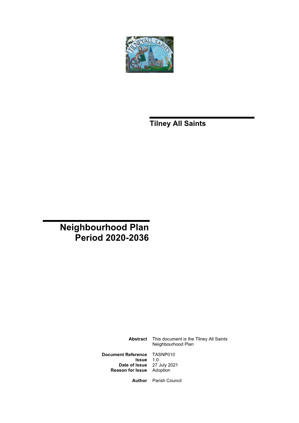 Tilney All Saints Neighbourhood Plan I 1.0.Docx Date/Issue No: 2021-07-27 / Tilney All Saints Neighbourhood Plan