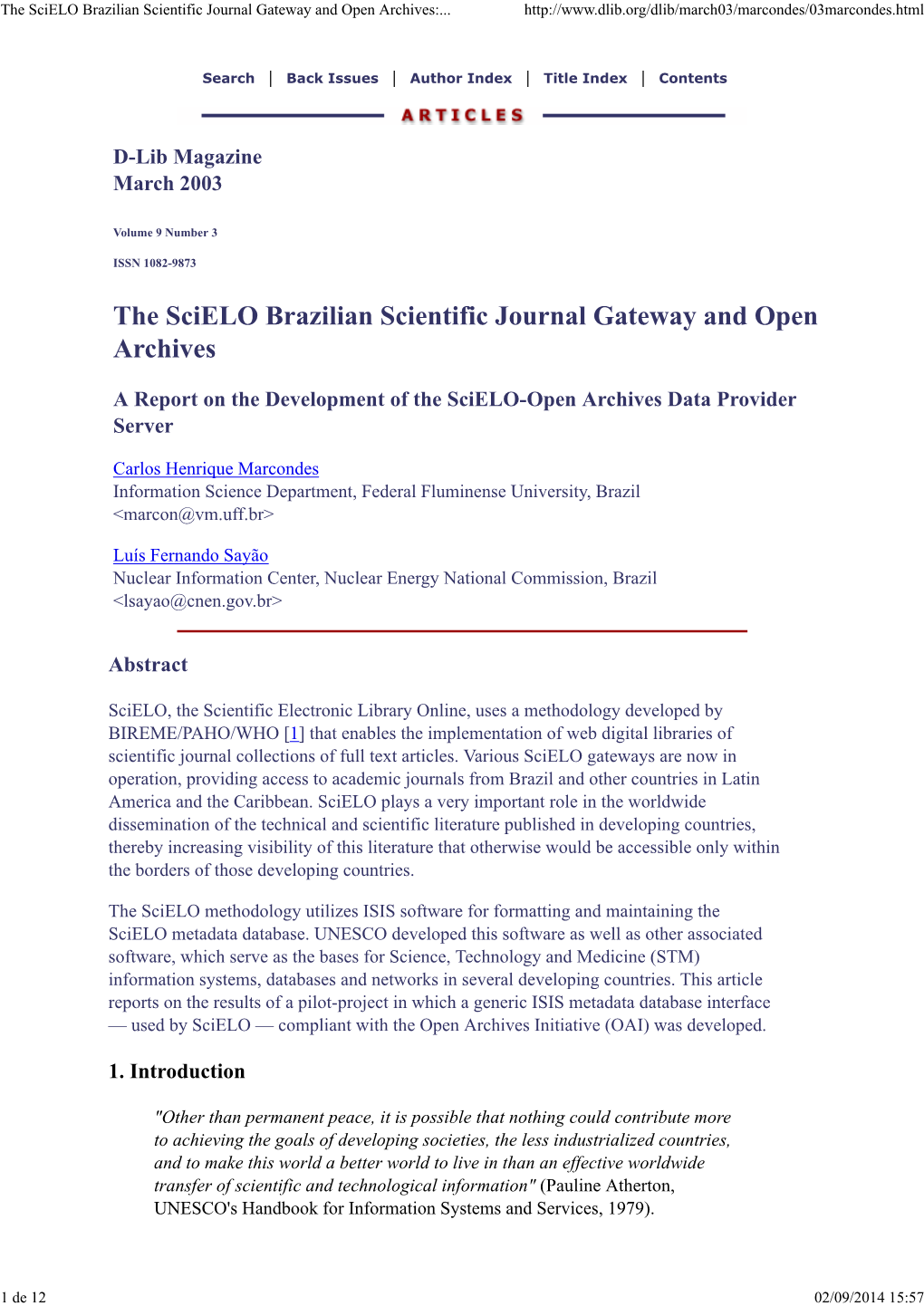 The Scielo Brazilian Scientific Journal Gateway and Open Archives