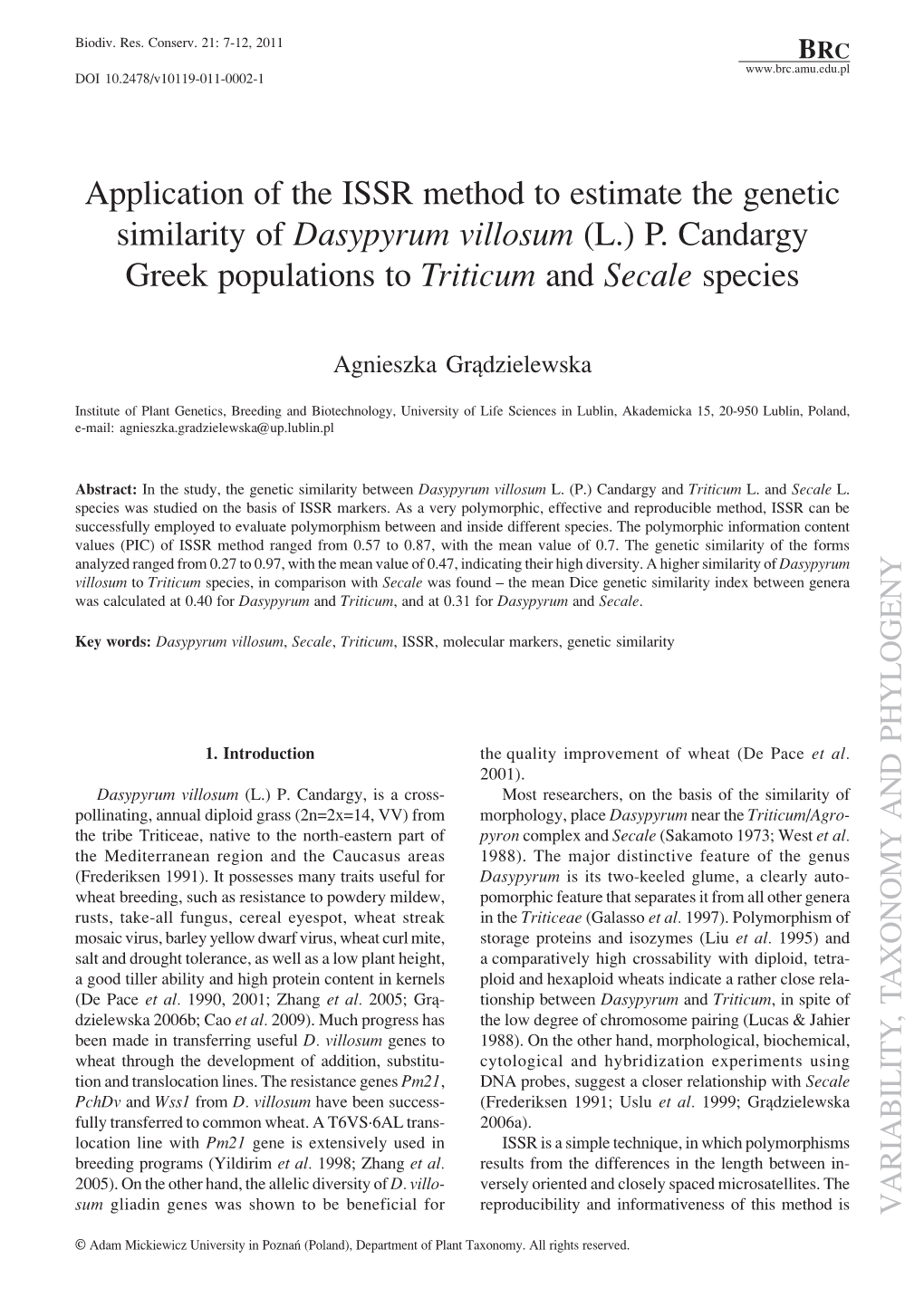 Application of the ISSR Method to Estimate the Genetic Similarity of Dasypyrum Villosum (L.) P