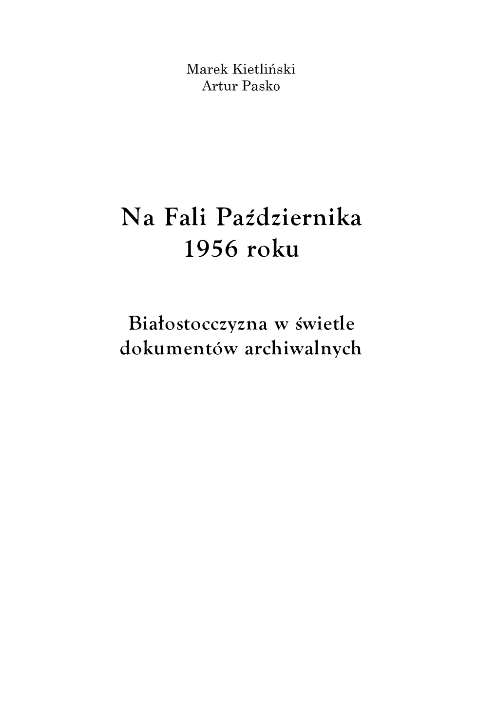 Na Fali Października 1956 Roku