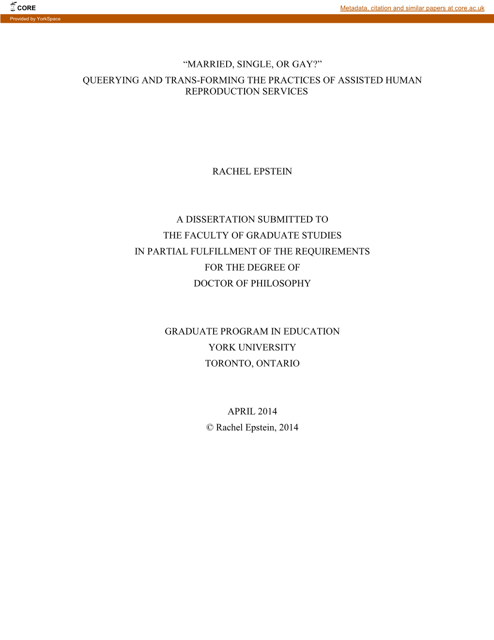 “Married, Single, Or Gay?” Queerying and Trans-Forming the Practices of Assisted Human Reproduction Services Rachel Epstein