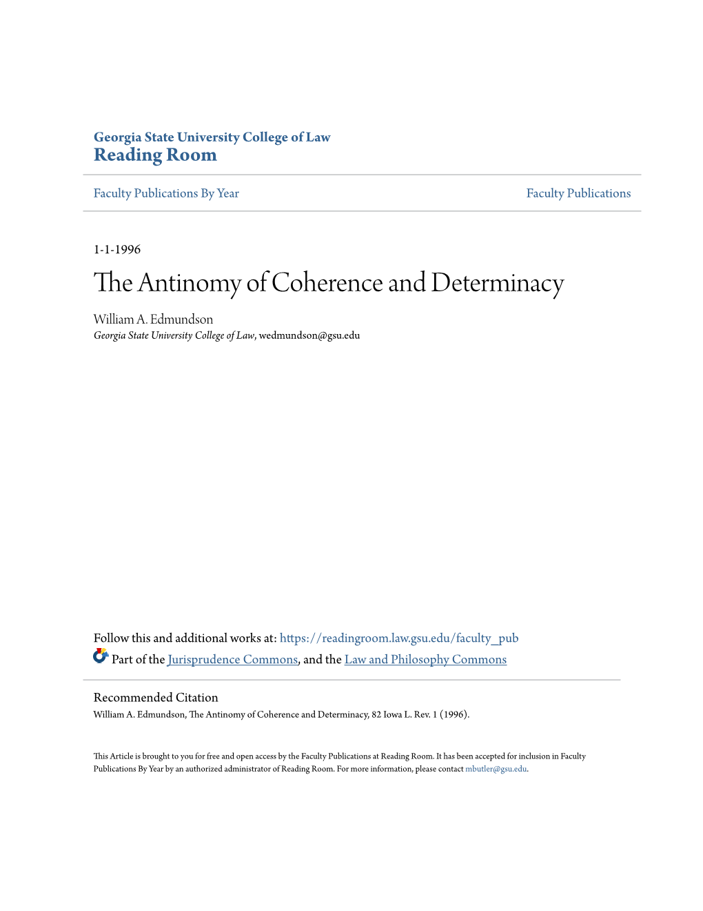 The Antinomy of Coherence and Determinacy William A