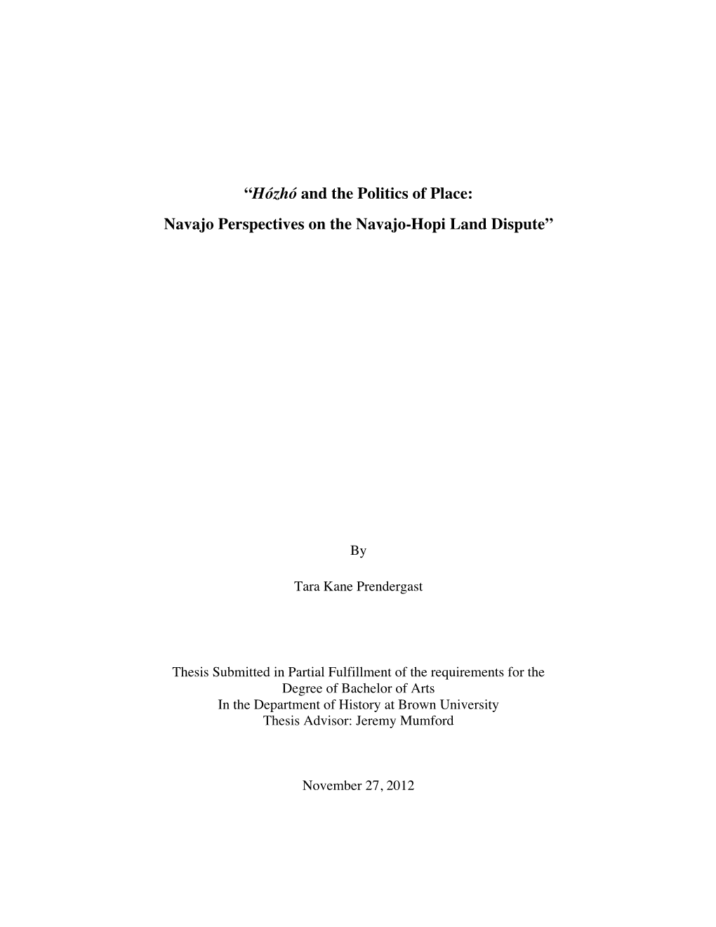 “Hózhó and the Politics of Place: Navajo Perspectives on the Navajo-Hopi Land Dispute”