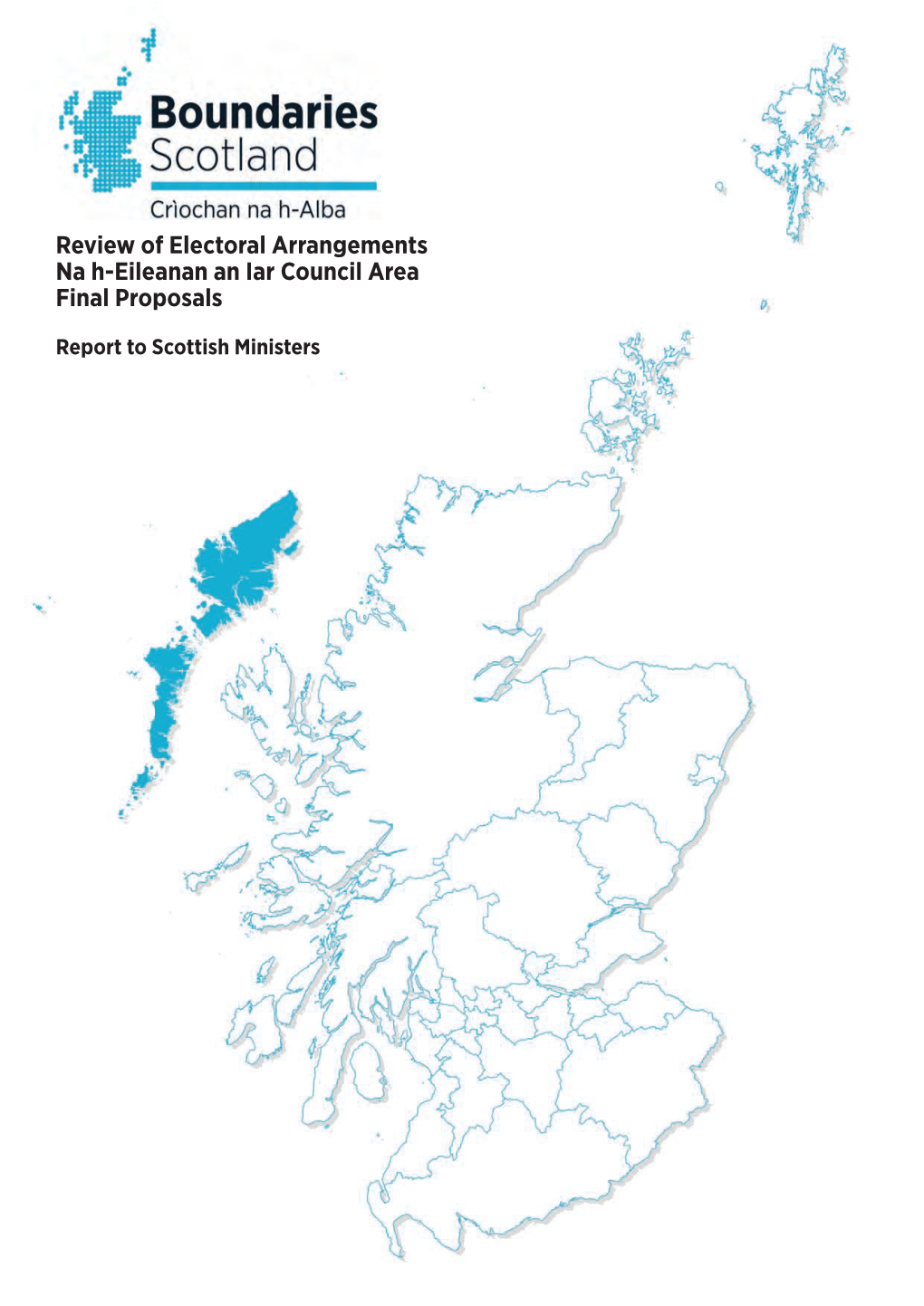 Review of Electoral Arrangements Na H-Eileanan an Iar Council Area