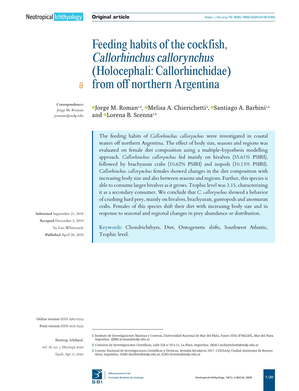 Feeding Habits of the Cockfish, Callorhinchus Callorynchus (Holocephali: Callorhinchidae) from Off Northern Argentina