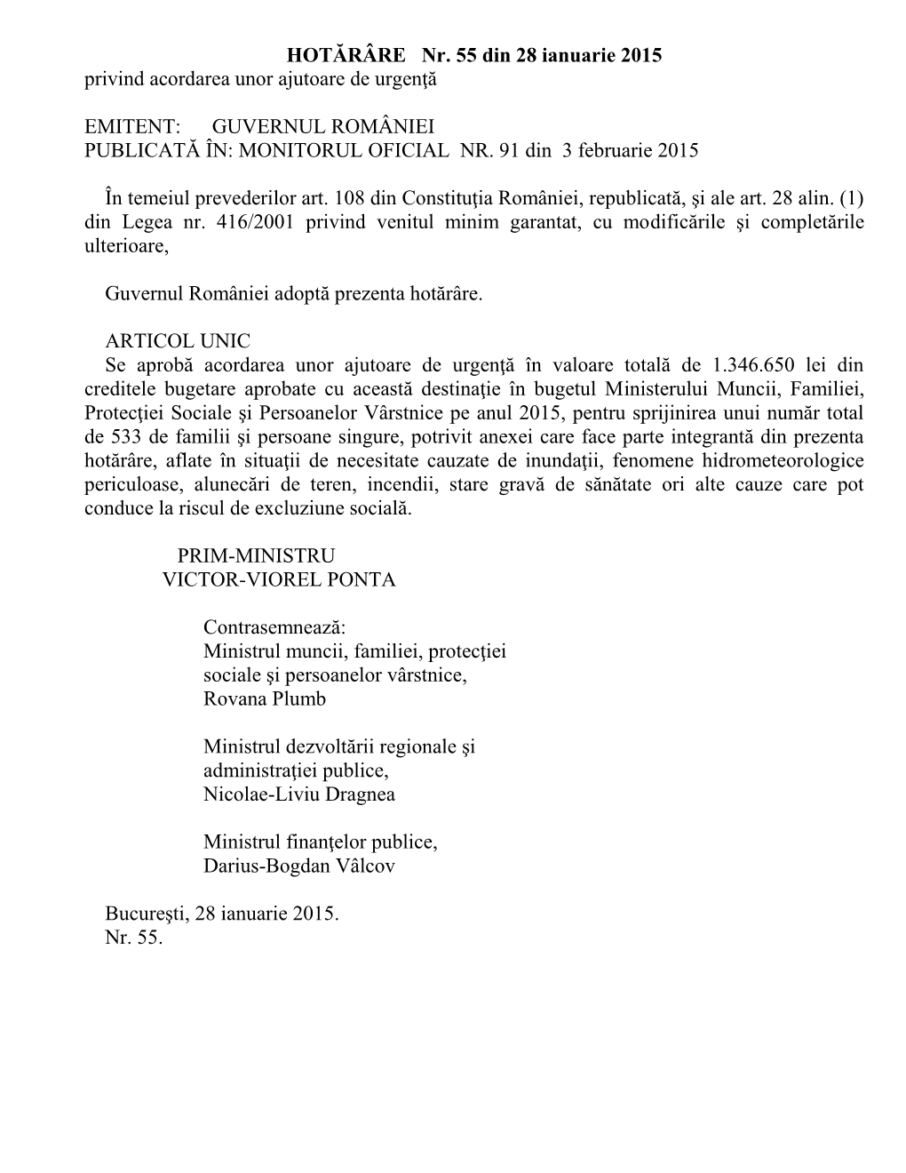 HOTĂRÂRE Nr. 55 Din 28 Ianuarie 2015 Privind Acordarea Unor Ajutoare De Urgenţă