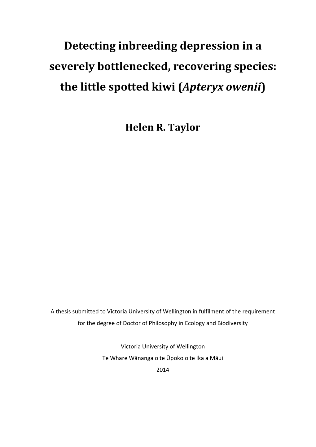 Detecting Inbreeding Depression in a Severely Bottlenecked, Recovering Species: the Little Spotted Kiwi (Apteryx Owenii)