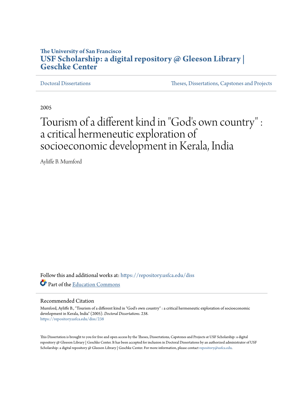 Tourism of a Different Kind in "God's Own Country" : a Critical Hermeneutic Exploration of Socioeconomic Development in Kerala, India Ayliffe .B Mumford