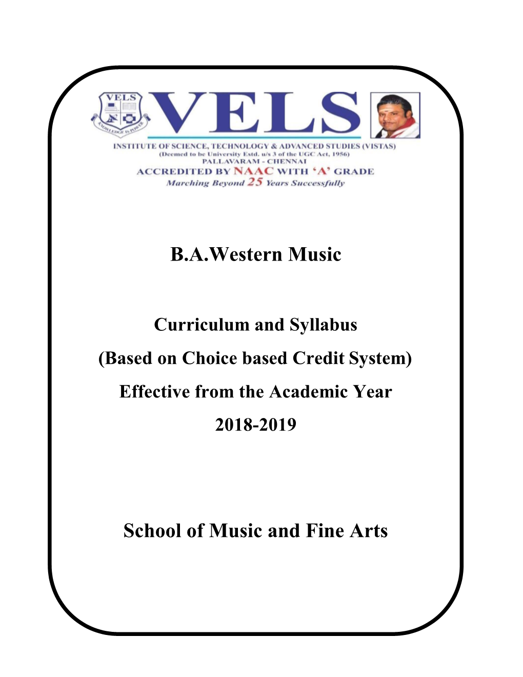 B.A.Western Music School of Music and Fine Arts