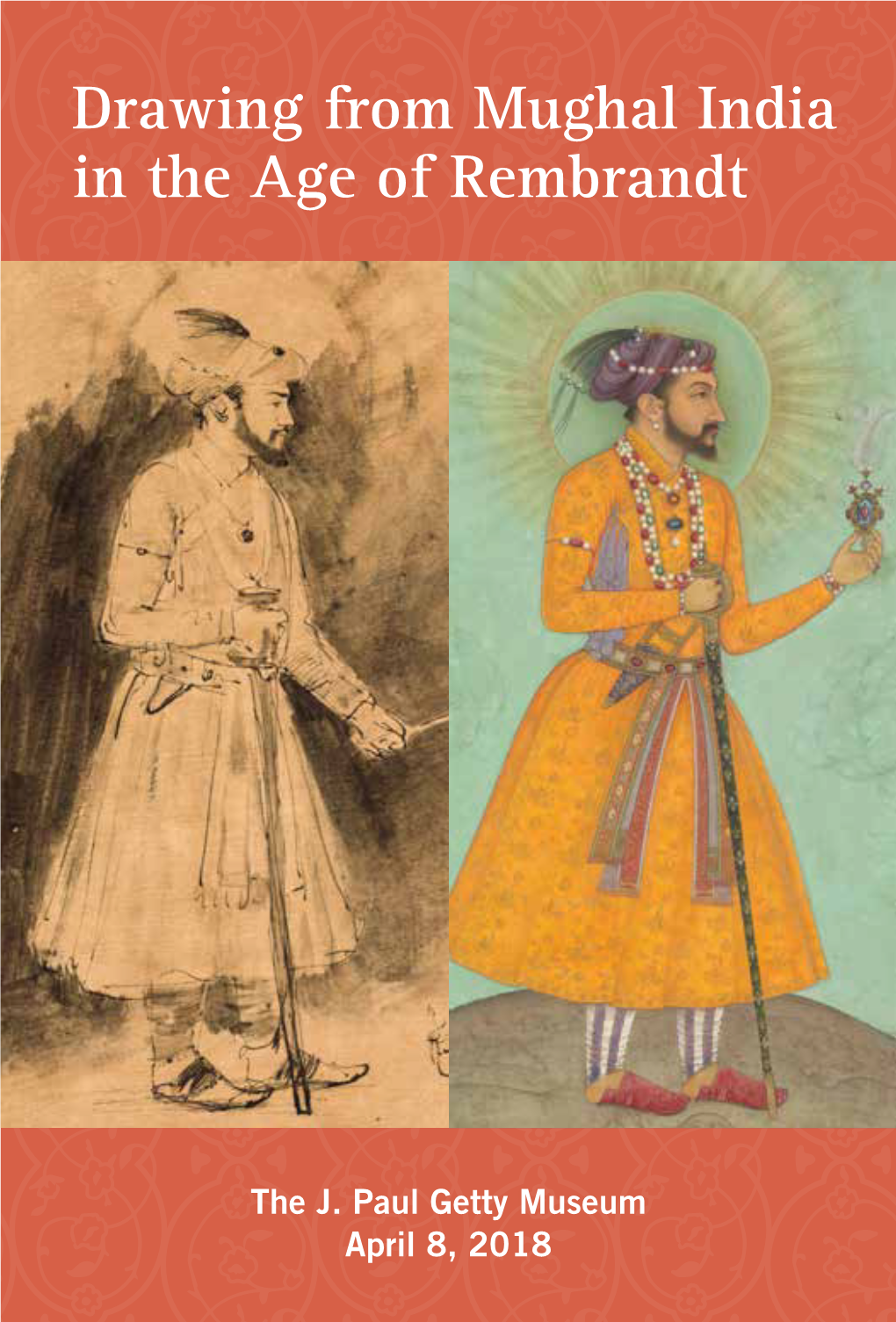 Drawing from Mughal India in the Age of Rembrandt