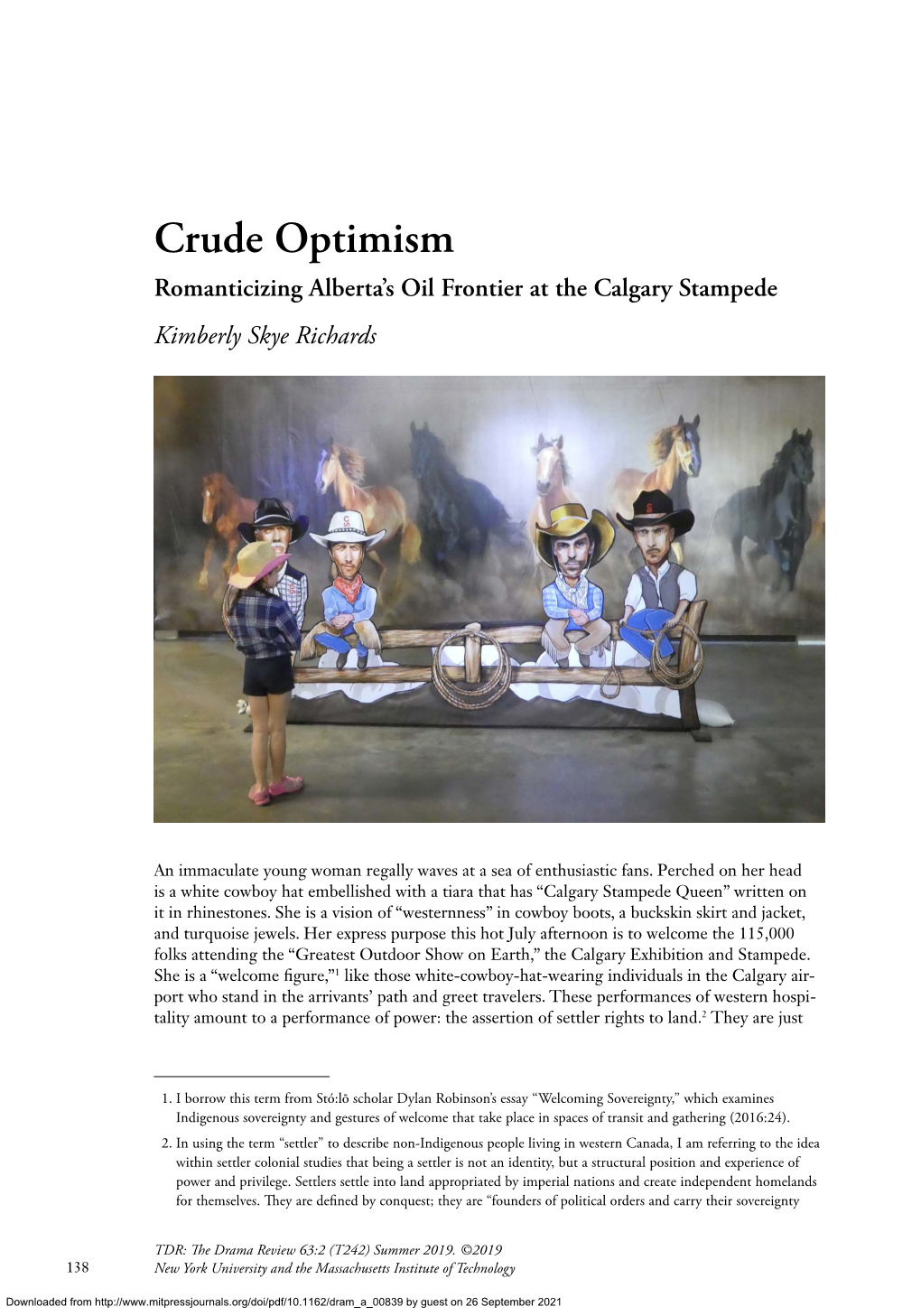 Crude Optimism Romanticizing Alberta’S Oil Frontier at the Calgary Stampede Kimberly Skye Richards