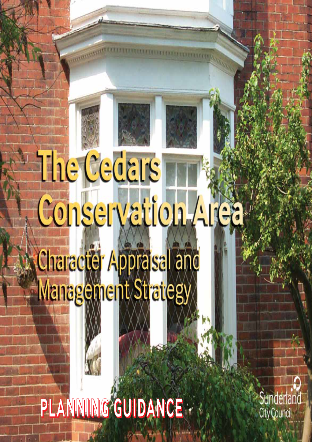 The Cedars Proposed Conservation Area Character Appraisal and Management Strategy