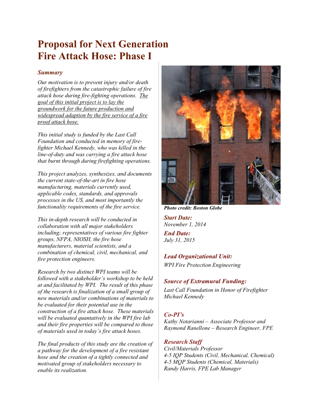 Proposal for Next Generation Fire Attack Hose: Phase I