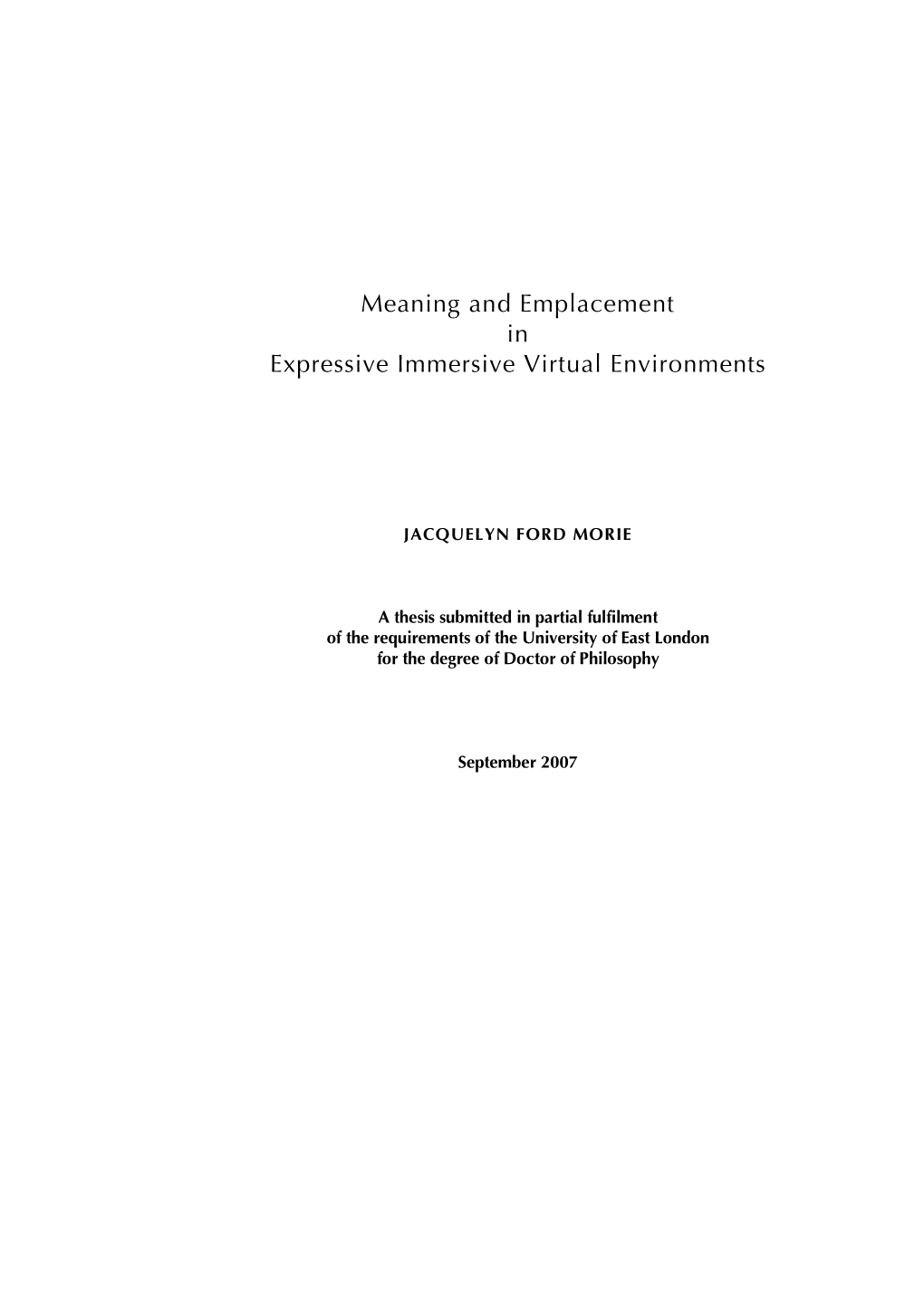 Meaning and Emplacement in Expressive Immersive Virtual Environments