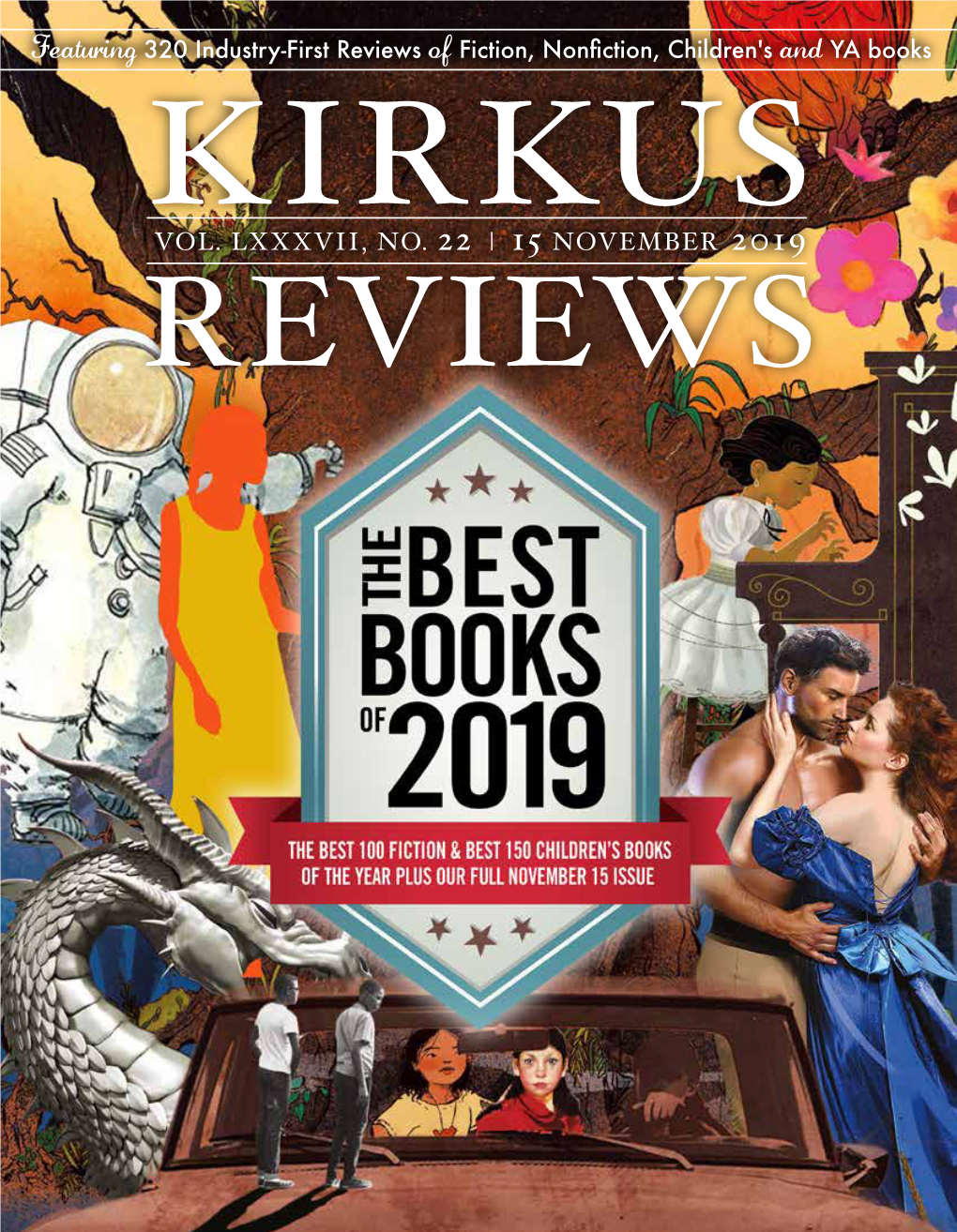 VOL. LXXXVII, NO. 22 | 15 NOVEMBER 2019 REVIEWS from the Editor’S Desk