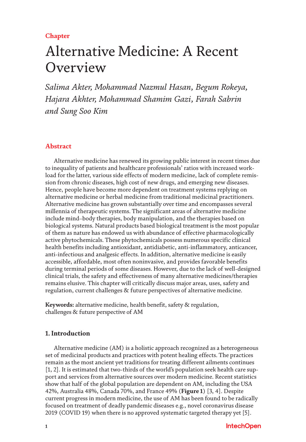 Alternative Medicine: a Recent Overview Salima Akter, Mohammad Nazmul Hasan, Begum Rokeya, Hajara Akhter, Mohammad Shamim Gazi, Farah Sabrin and Sung Soo Kim