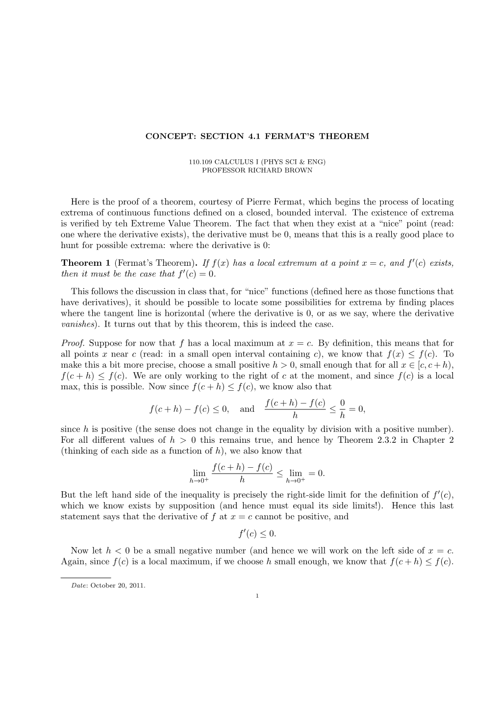 Here Is the Proof of a Theorem, Courtesy of Pierre Fermat, Which Begins the Process of Locating Extrema of Continuous Functions Deﬁned on a Closed, Bounded Interval