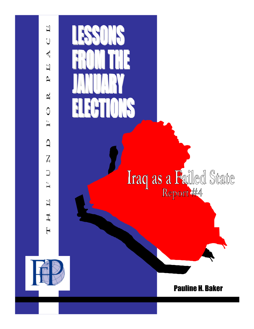 Iraq As a Failed State Report #4