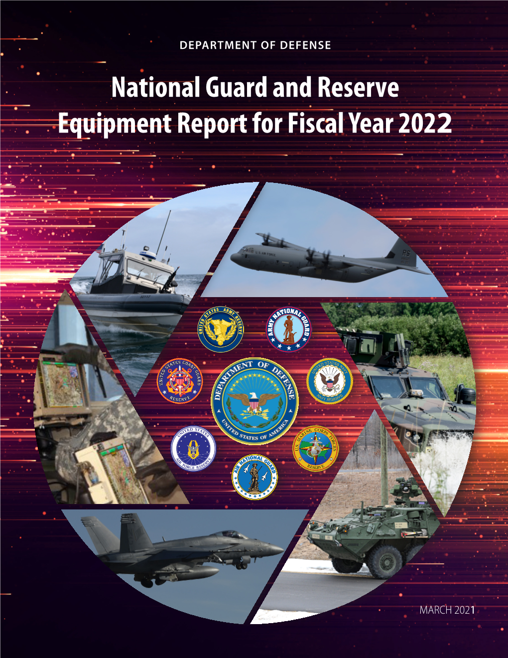 National Guard and Reserve Equipment Report for Fiscal Year 2022