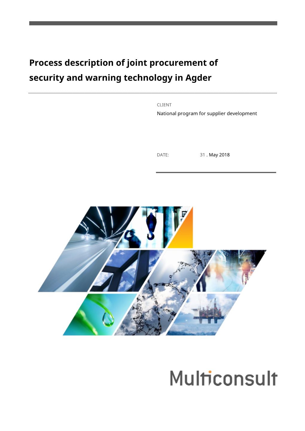 Process Description of Joint Procurement of Security and Warning Technology in Agder