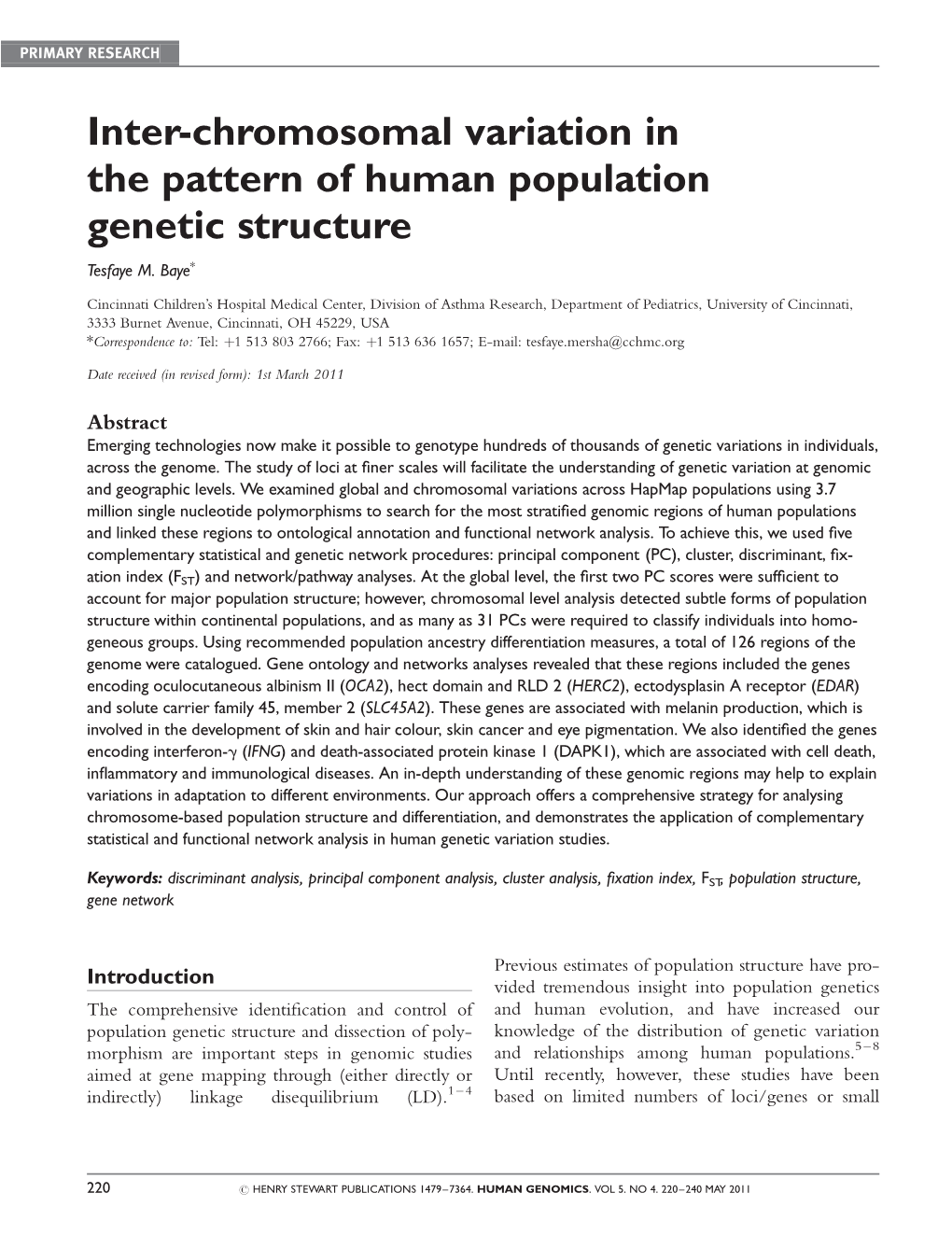 Inter-Chromosomal Variation in the Pattern of Human Population Genetic Structure Tesfaye M