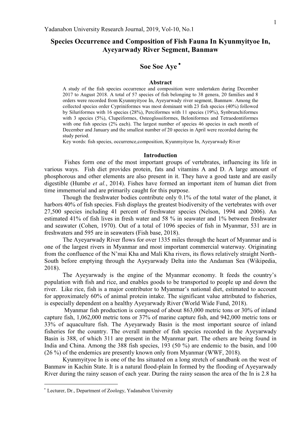 Species Occurrence and Composition of Fish Fauna in Kyunmyityoe In, Ayeyarwady River Segment, Banmaw